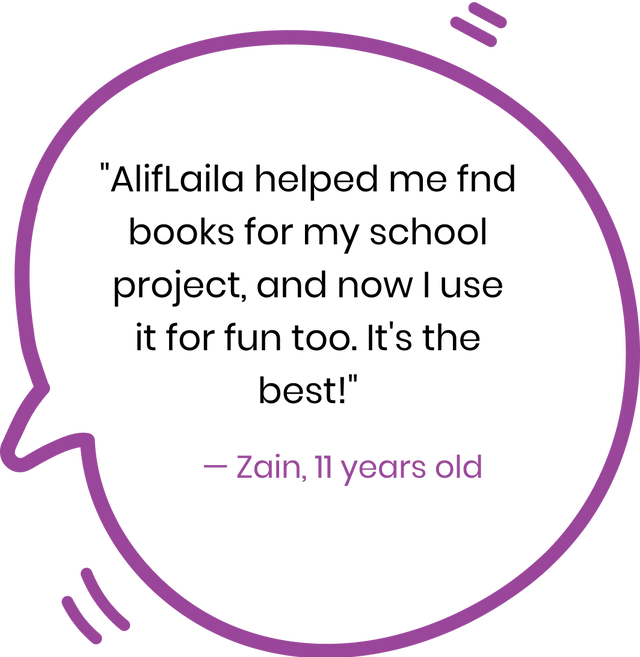 AlifLaila helped me fnd books for my school project, and now I use it for fun too. It's the best!